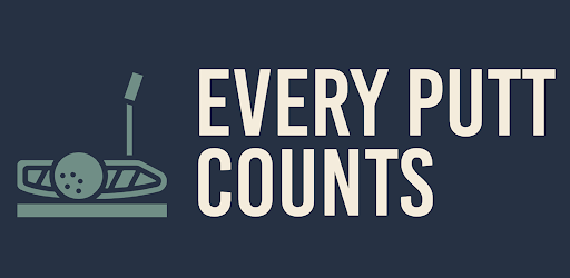 Every Putt Counts